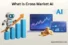 What Is Cross Market AI and Why It’s a Game-Changer for Businesses